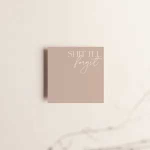 Shit I'll Forget Sticky Notes